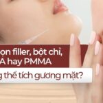 Nên chọn filler, bột chỉ, CaHA hay PMMA để tăng thể tích gương mặt?