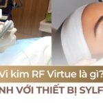 Vi kim RF Virtue là gì? So sánh với thiết bị Sylfirm X