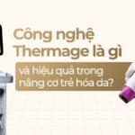 Công nghệ Thermage là gì và hiệu quả trong nâng cơ trẻ hóa da