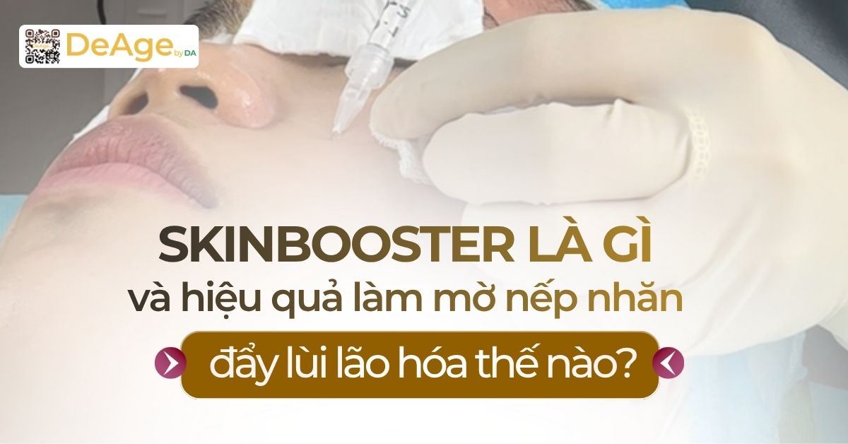 thumb Skinbooster là gì và hiệu quả làm mờ nếp nhăn, đẩy lùi lão hóa thế nào