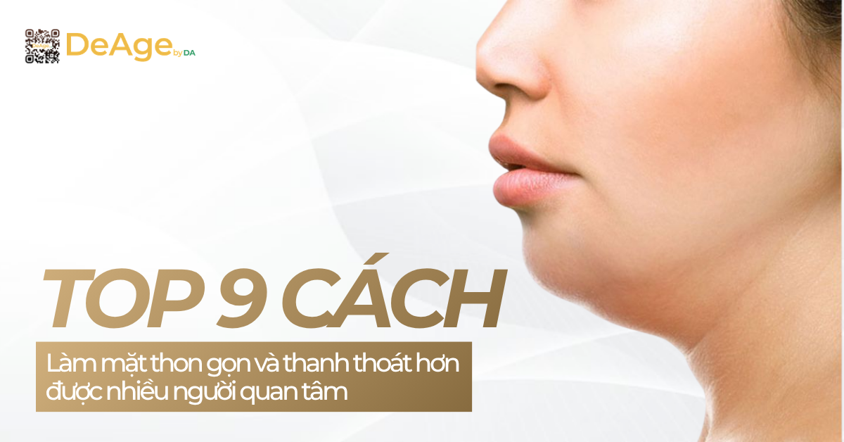 thumb Top 9 cách làm mặt thon gọn và thanh thoát hơn được nhiều người quan tâm