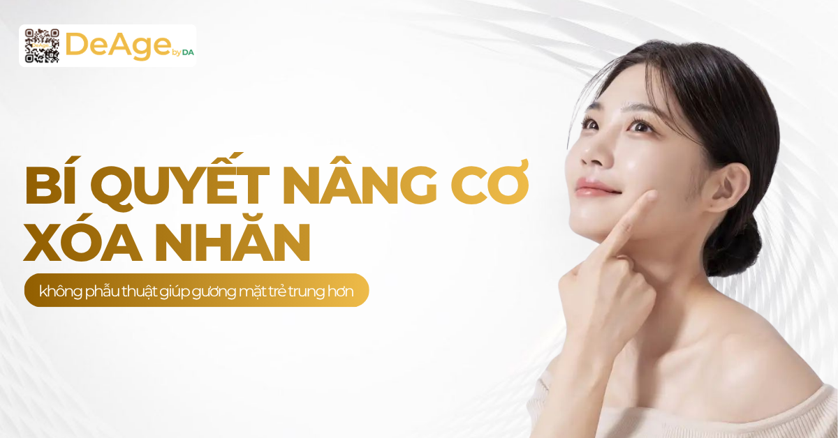 thumb Bí quyết nâng cơ xóa nhăn không phẫu thuật giúp gương mặt trẻ trung hơn