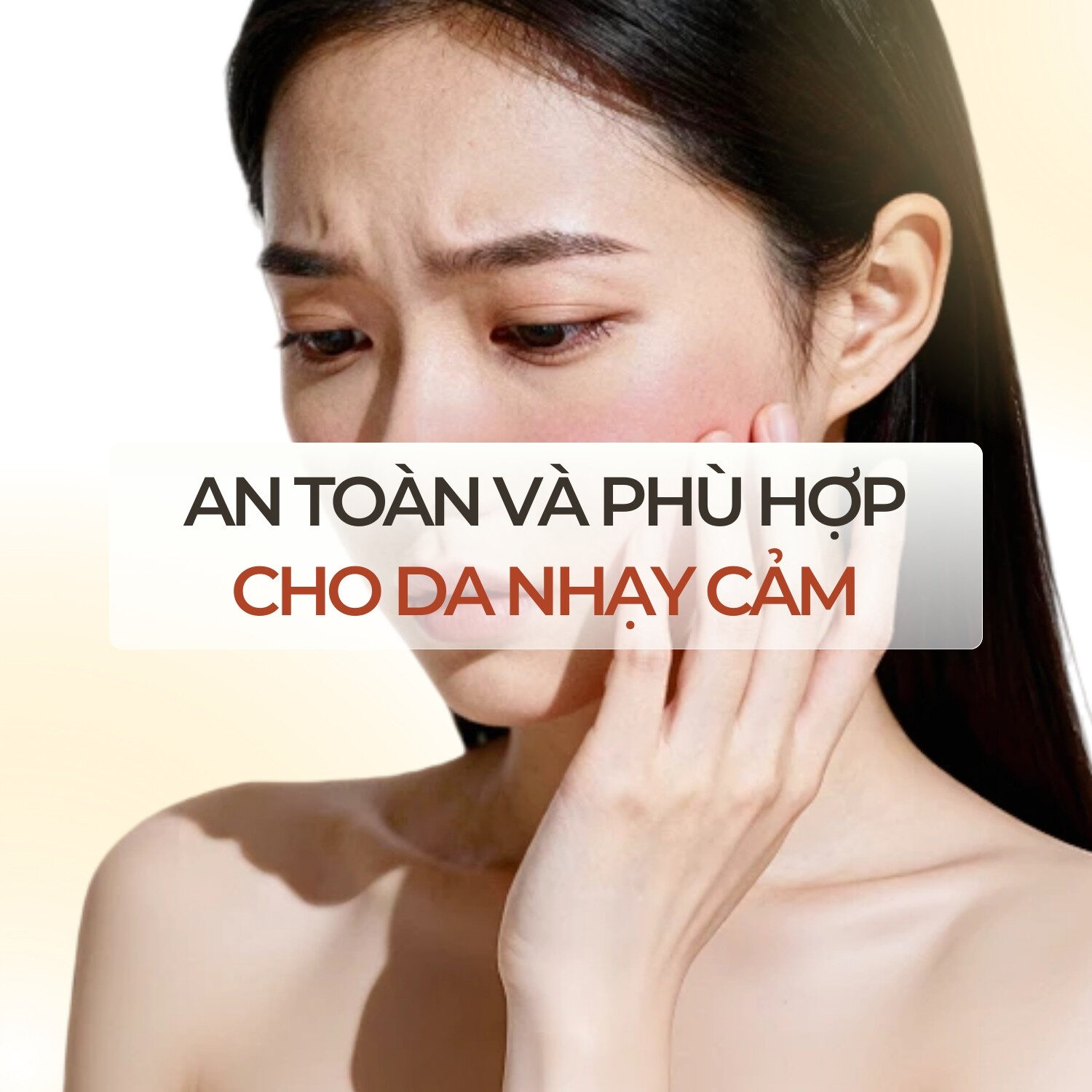 An toàn và phù hợp cho da nhạy cảm